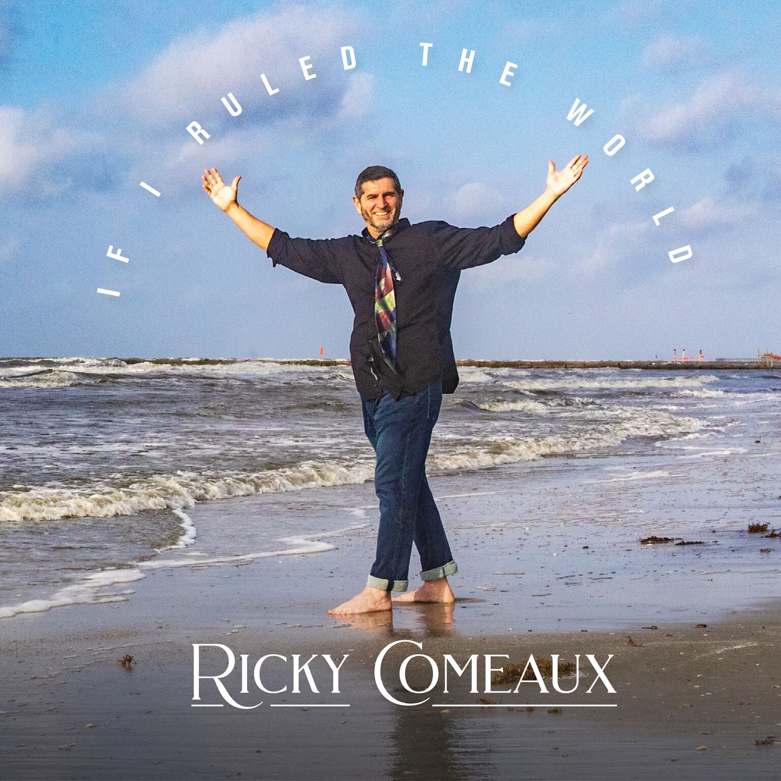 Ricky Comeaux’s first solo album If I Ruled the World