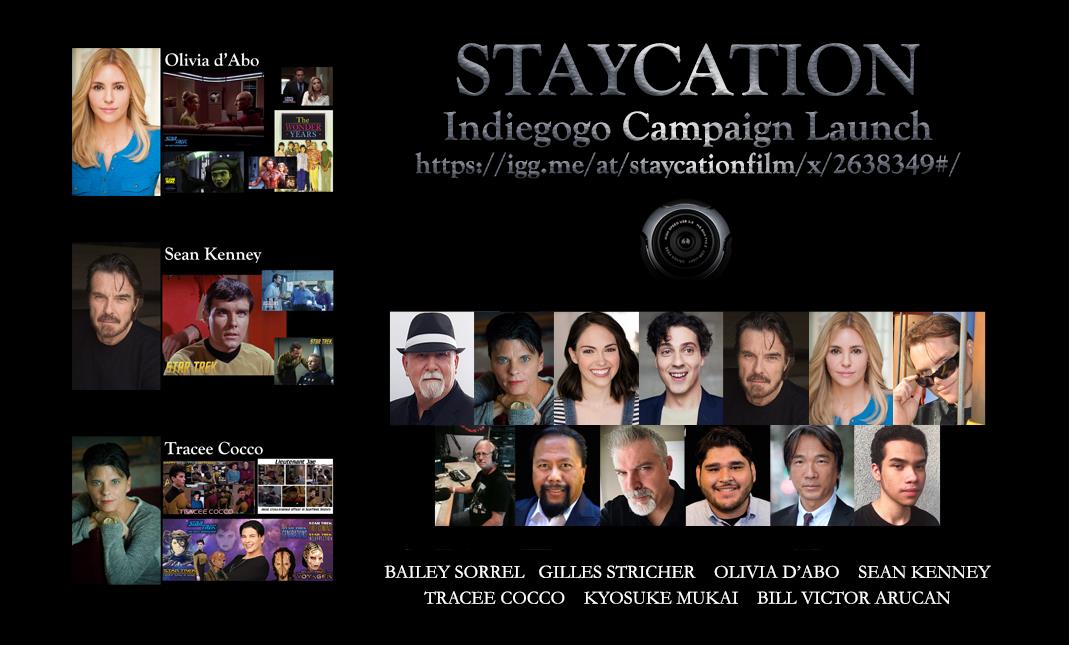 Sci-Fi /Horror Film “Staycation” Featuring Actors From Star Trek/Star Wars  Launches Indiegogo Campaign To Raise Finishing Funds