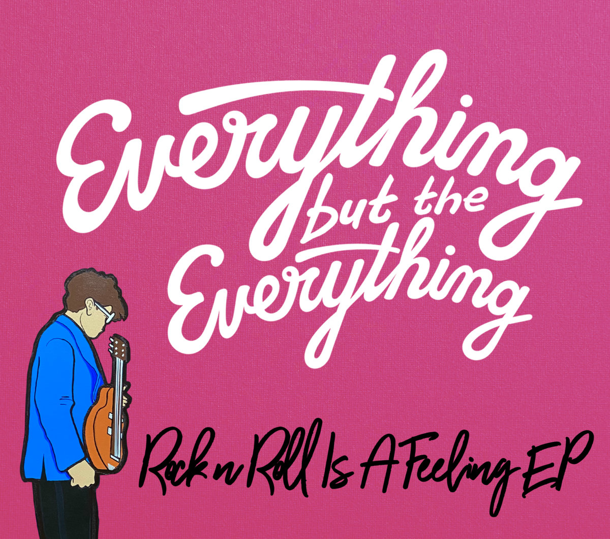 New Songs From “Everything but the Everything”