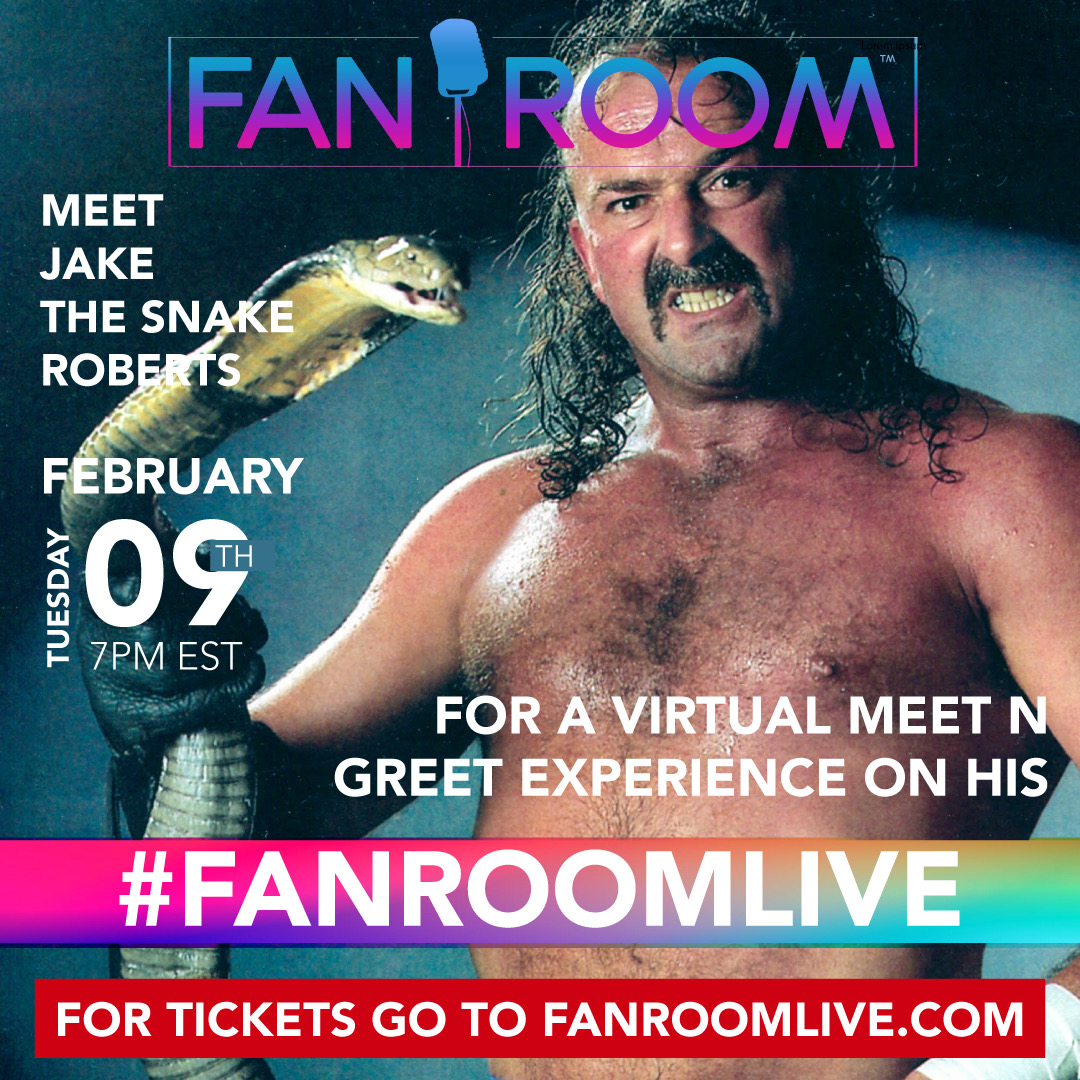 Meet Jake “The Snake” Roberts On FanRoom Live Tuesday February 9th, 7 PM EST