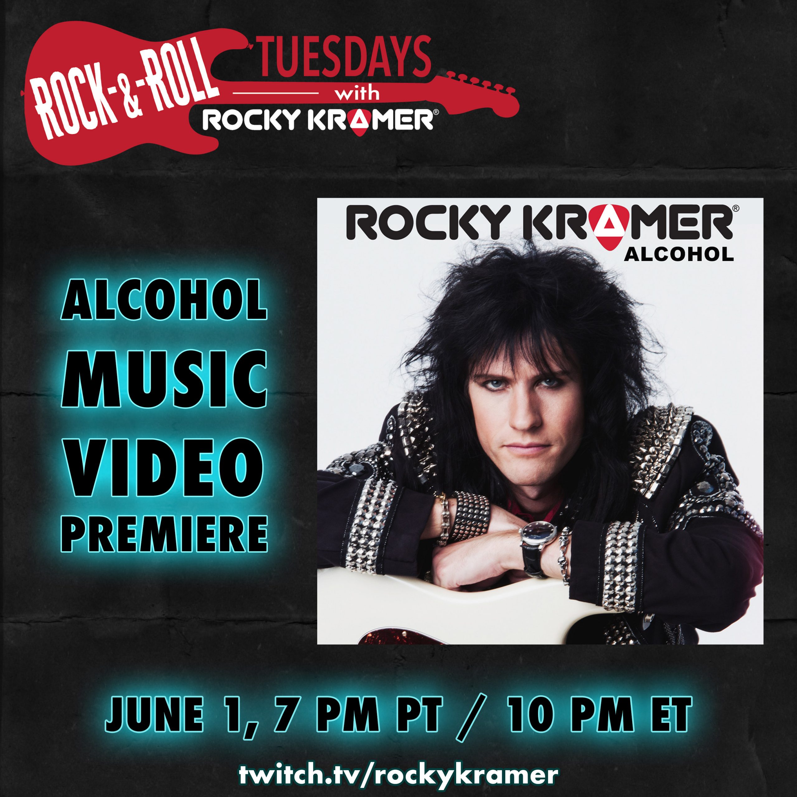 Rocky Kramer’s Rock & Roll Tuesdays Presents “World Premiere Alcohol Music Video” on June 1st, 7 PM PT on Twitch