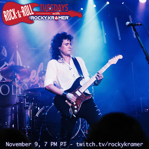 Rocky Kramer’s Rock & Roll Tuesdays Presents “80’s Night” on November 9th, 7 PM PT on Twitch