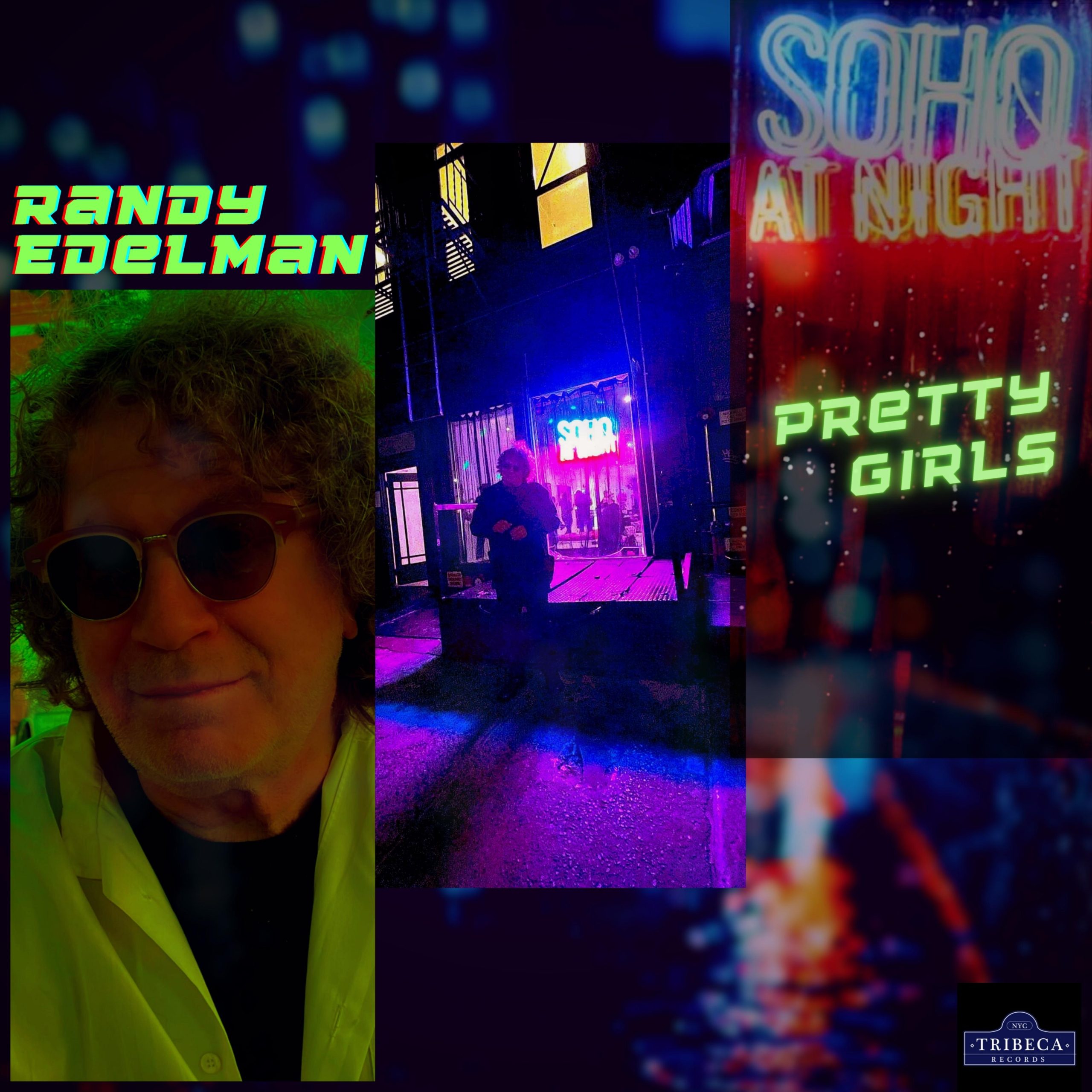 Composer Randy Edelman’s New Single “Pretty Girls” (Can Be Dangerous) Now Available Worldwide via Tribeca Records