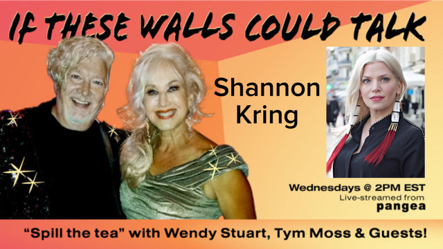 Shannon Kring Guests On “If These Walls Could Talk” with Hosts Wendy Stuart and Tym Moss Wednesday November 2nd, 2022