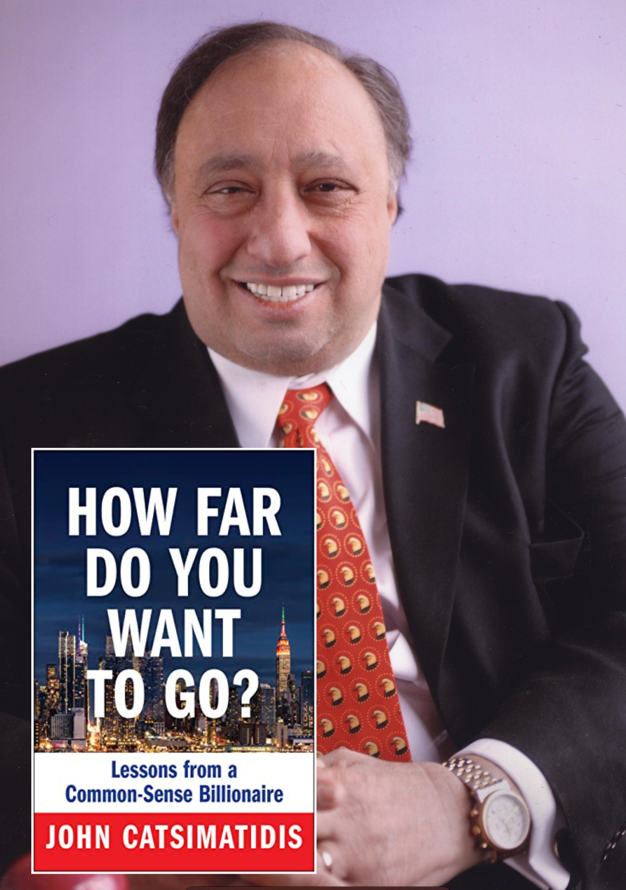 “How Far Do You Want to Go?” by John Catsimatidis